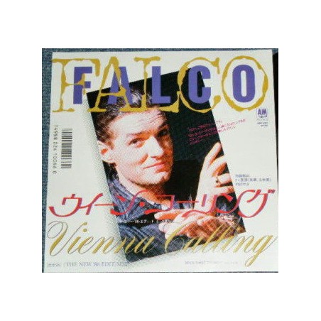 Falco ‎– Vienna Calling (The New '86 Edit / Mix)|1986   A&M Records ‎– AMP-253-Single-Japan