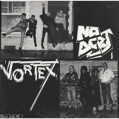 Vortex / No Debt ‎– Vortex / No Debt|1986    Punk Etc. ‎– TORPO 4