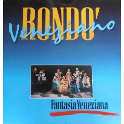 Rondò Veneziano ‎– Fantasia...