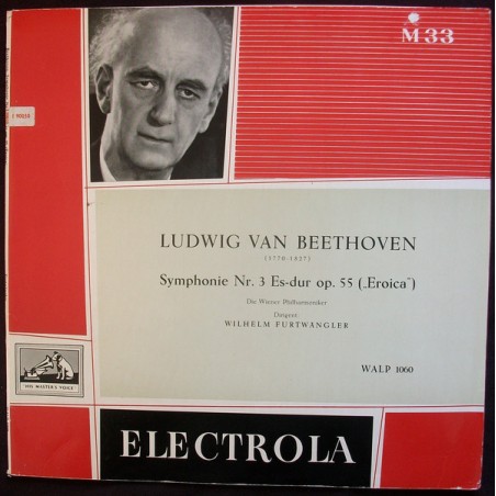 Beethoven  van Ludwig-Furtwängler – Sinfonie Nr.3- Es-Dur • Eroica| Electrola ‎– WALP 1060