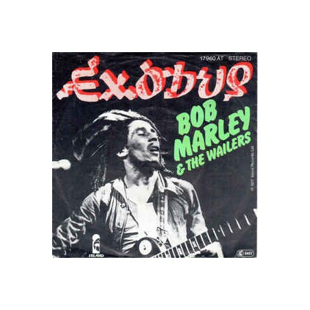 Marley Bob & The Wailers ‎– Exodus|1977   Island Records ‎– 17 960 AT-Single