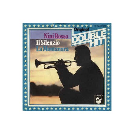 Rosso ‎Nini – Il Silenzio / La Montanara|1982    Hansa ‎– 104 278-Single