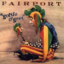 Fairport ‎– Gottle...