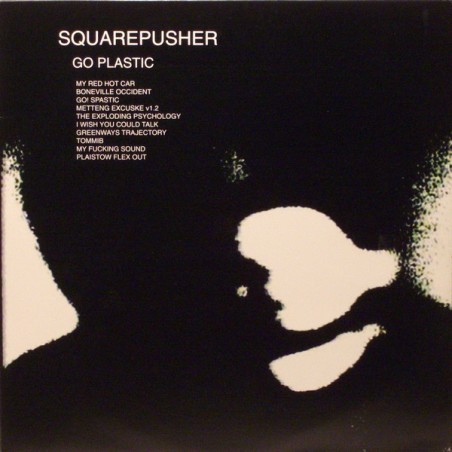 Squarepusher ‎– Go Plastic|2001   Warp Records ‎– WARPLP85