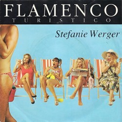 Werger ‎Stefanie – Flamenco...