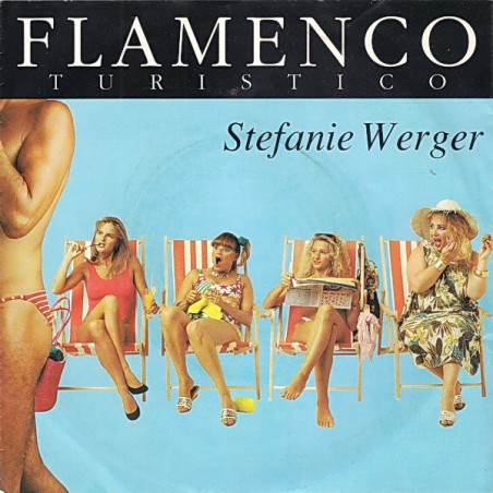 Werger ‎Stefanie – Flamenco Turistico|1989    GiG Records ‎– GRC 111 217-Single