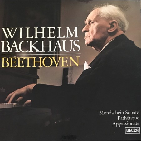 Beethoven-Wilhelm Backhaus– Mondschein-Sonate, Pathétique, Appassionata|Decca ‎– SX 21184-M