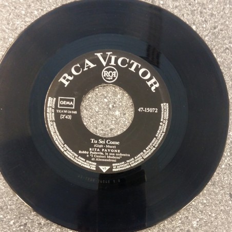Pavone ‎Rita – Tu Sei Come / Ma Che Te Ne Fai|1967    RCA Victor ‎– 47-15072-Single