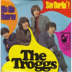 Troggs ‎The – Hip Hip...