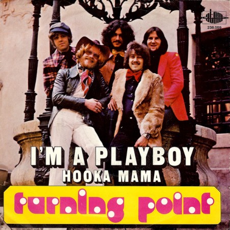 Turning Point  – I'm A Playboy|1974   Atom – 238.059-Single