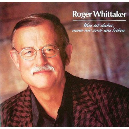 Whittaker Roger ‎– Was Ist Dabei, Wenn Wir Zwei Uns Lieben|1990  Intercord ‎– INT 111.654-Single