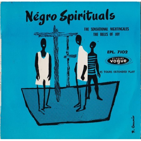 Sensational Nightingales / The Bells Of Joy ‎– Négro Spirituals|1955   Vogue ‎– EPL. 7102-Single