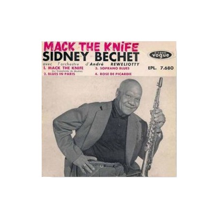 Bechet Sidney avec L'Orchestre D'André Reweliotty ‎– Mack The Knife|1959   Disques Vogue ‎– EPL. 7.680-Single-EP