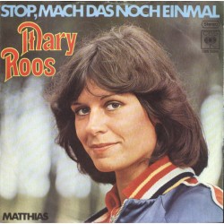 Roos ‎Mary – Stop, Mach Das...