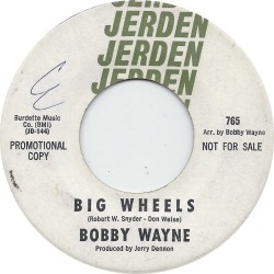 Wayne Bobby - Big Wheels /...