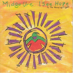 Ure ‎Midge – I See Hope In...