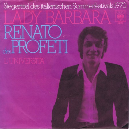Renato Dei Profeti ‎– Lady Barbara|1970  CBS 4929-Single