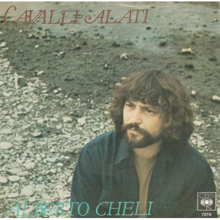 Cheli Alberto ‎– Cavalli Alati|1979    CBS-7819-Single