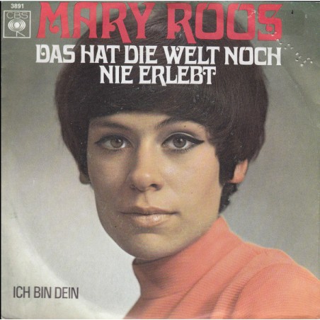 Roos Mary  ‎– Das Hat Die Welt Noch Nicht Erlebt|1969    CBS ‎– 3891-Single