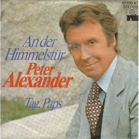Alexander ‎Peter – An Der Himmelstür|1977    Ariola ‎– 17 700 AT-Single