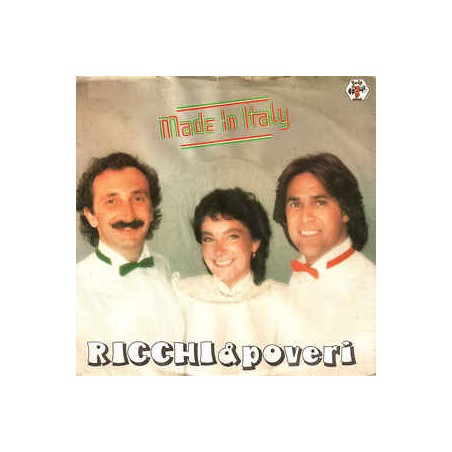Ricchi & Poveri ‎– Made In Italy|1981   EMI Electrola ‎– 1C 006-64 828-Single
