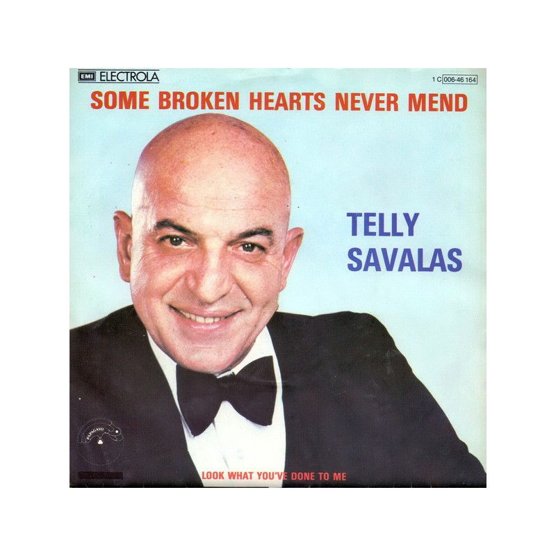Savalas Telly ‎ Some Broken Hearts Never Mend1980 EMI Electrola ‎ 1 C 00646 164Single