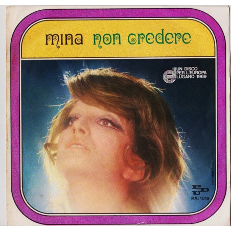 Mina  ‎– Non Credere|1969   PDU ‎– P.A. 1019-Single