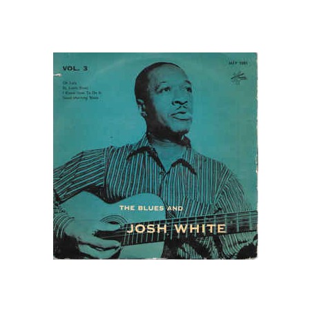 White Josh ‎– The Blues and Josh White Vol. 3|1956    Metronome ‎– MEP 1081-Single-EP