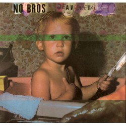 No Bros ‎– Heavy Metal...