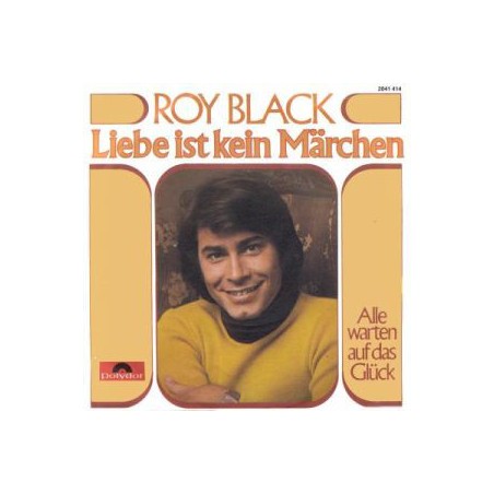 Black Roy ‎– Liebe Ist Kein Märchen|1973   Polydor ‎– 2041 414-Single