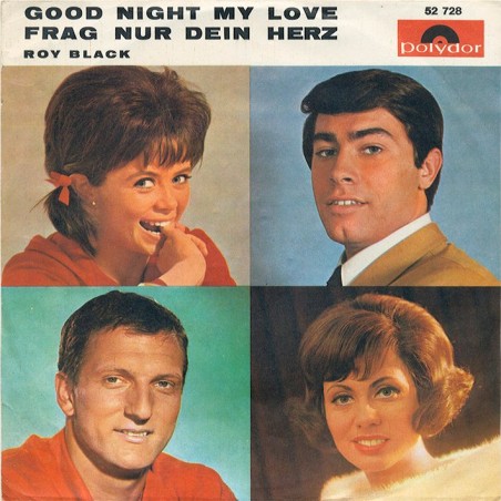 Black ‎Roy – Good Night My Love / Frag Nur Dein Herz|1966   Polydor 52 728-Single