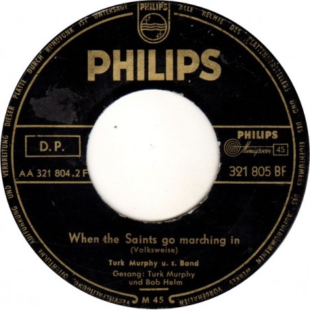 Murphy Turk u. s. Band ‎– When The Saints Go Marching In / Maryland, My Maryland|1956   Philips ‎– 321 805 BF-Single