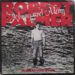 Palmer Robert ‎– Johnny And...