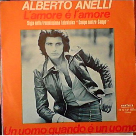 Anelli Alberto ‎– L'Amore È L'Amore|1972    Rifi ‎– RFN-NP 16519-Single