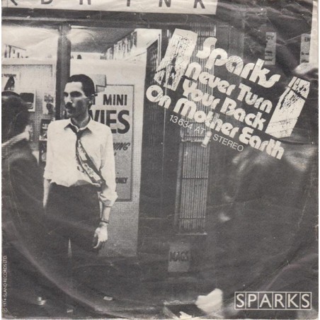 Sparks ‎– Never Turn Your Back On Mother Earth|1974    Island Records ‎– 13 634 AT-Single