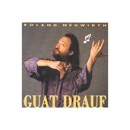 Neuwirth ‎Roland – Guat Drauf|1988