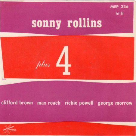 Rollins ‎Sonny – Plus 4|1957    Metronome ‎– MEP 236-Single