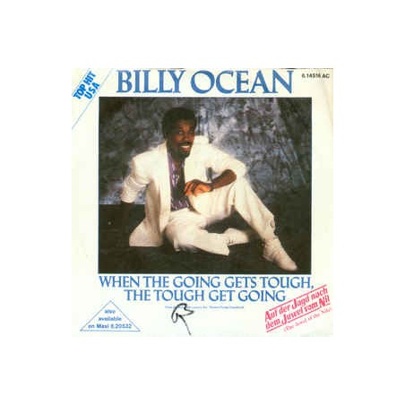 Ocean ‎Billy – When The Going Gets Tough, The Tough Get Going|1986   Jive ‎– 6.14516-Single
