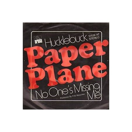 Hucklebuck ‎– Paper Plane|1973    Ariola ‎– 12 536 AT-Single