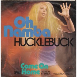 Hucklebuck ‎– Oh Namba|1974...