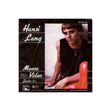Lang ‎Hansi – Monte Video|1982    Schallter ‎– 104 705-Single