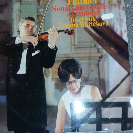 Suk Josef and Zuzana Růžičková / Händel ‎– Sonáty pro housle a cembalo|1980   Supraphon ‎– 1 11 2322