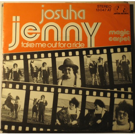 Josuha ‎– Jenny (Take Me Out For A Ride) / Magic Carpet|1973    Jupiter Records ‎– 13 047 AT-Single