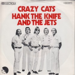 Hank The Knife And The Jets...