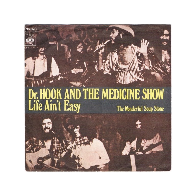 Dr. Hook And The Medicine Show ‎– Life Ain't Easy|1973   CBS 1782-Single