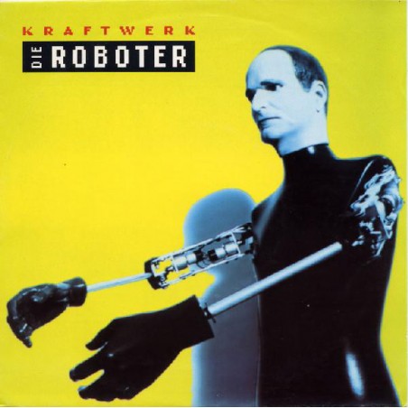 Kraftwerk ‎– Die Roboter|1991    Electrola ‎– 1C 006-2 04325 7-Single