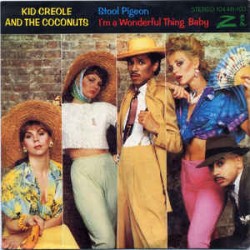 Kid Creole and the Coconuts...