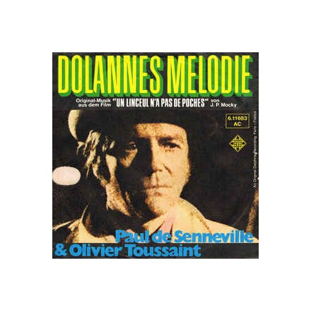 Senneville Paul de & Olivier Toussaint ‎– Dolannes Melodie|1975   Telefunken ‎– 6.11683-Single