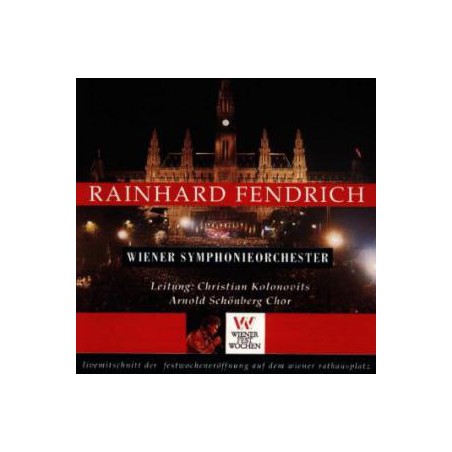 Fendrich ‎Rainhard – I Am From Austria - Livemitschnitt der Festwochen....|1992   BMG  74321 104 601