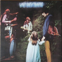 Traffic ‎– Last Exit|1974...